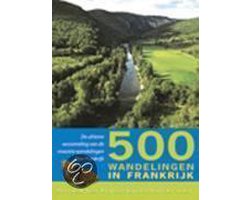 500 wandelingen in Frankrijk
