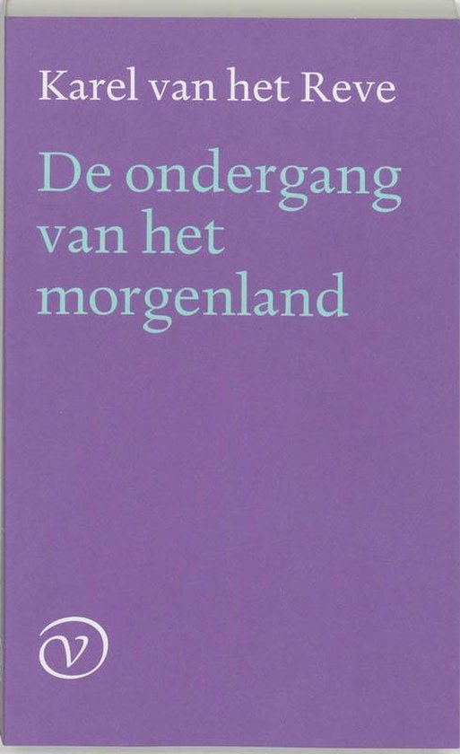Paarse voorkant van het boek 'De ondergang van het morgenland' door Karel van het Reve.