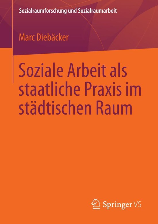 Sozialraumforschung und Sozialraumarbeit 13 - Soziale Arbeit ... - cover