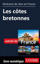 Guide de voyage - Itinéraire de rêve en France - Les côtes bretonnes