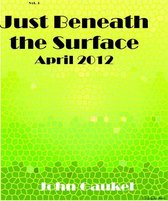 Just Beneath the Surface Volume 3