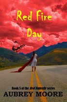 Red Butterfly - Red Fire Day