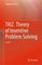TRIZ. Theory of Inventive Problem Solving