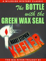The Bottle with the Green Wax Seal