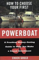 How to Choose Your First Powerboat