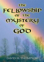 The Fellowship of the Mystery of God