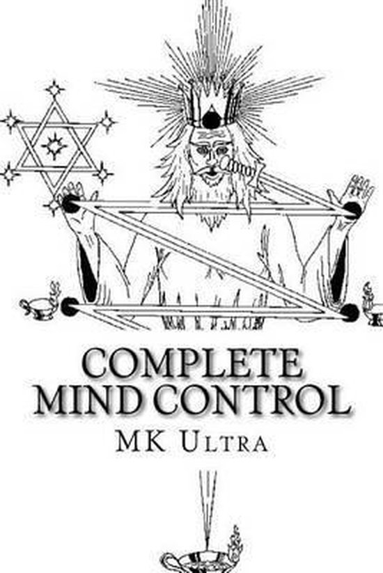 Complete Mind Control, Mk Ultra 9781534863811 Boeken bol
