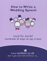 HOW TO WRITE A WEDDING SPEECH