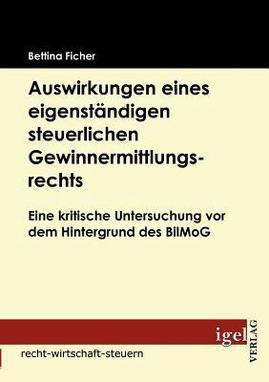 Auswirkungen eines eigenständigen steuerlichen Gewinnermitt ... - cover