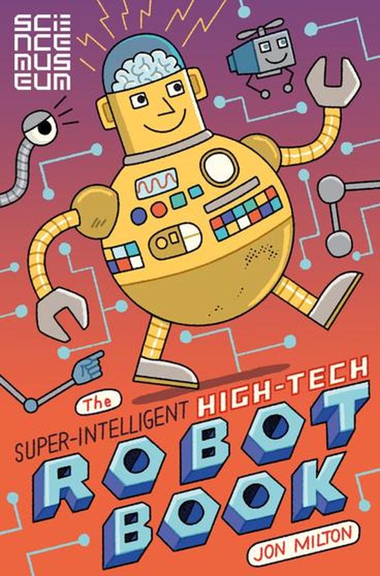 The Super-Intelligent, High-tech Robot Book - cover