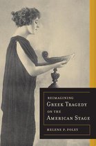 Re Imagining Greek Tragedy On American S