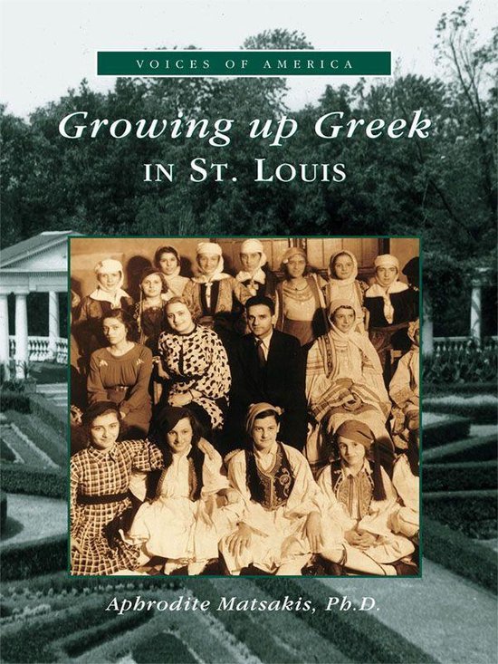 Growing Up Greek in St. Louis (ebook), Aphrodite Matsakis