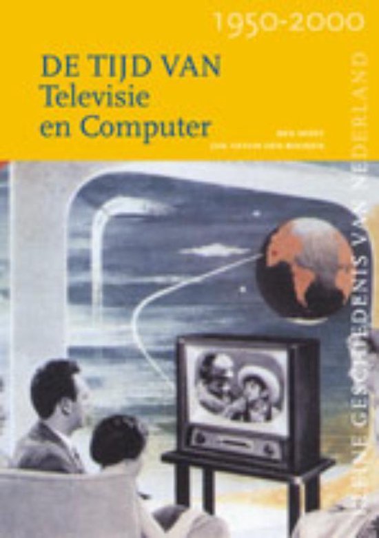 Cover van het boek 'De tijd van televisie en computer' van Jan-Anton den Rooijen en Ben Speet