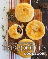 Easy Pot Pie Cookbook