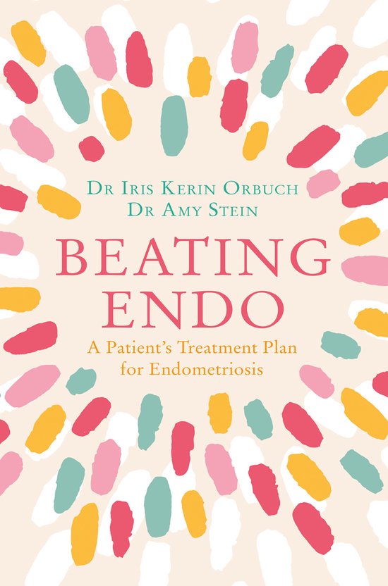 Beating Endo A Patients Treatment Plan for Endometriosis - cover