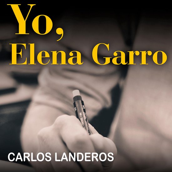 Yo, Elena Garro - cover