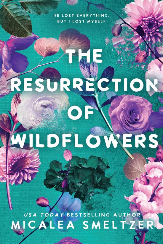 Wildflower Series-The Resurrection of Wildflowers - cover