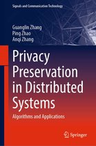 Signals and Communication Technology - Privacy Preservation in Distributed Systems