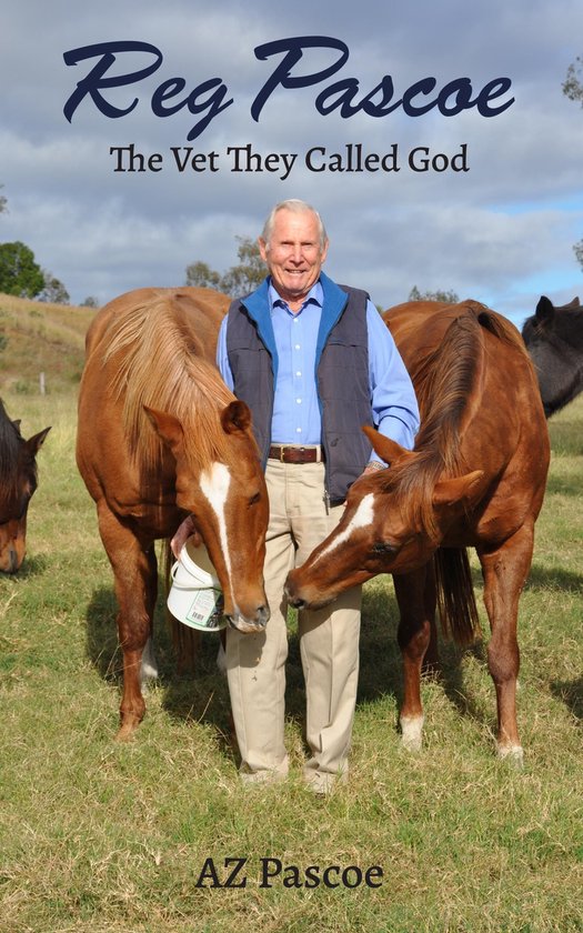 Reg Pascoe: The Vet They Called God - cover