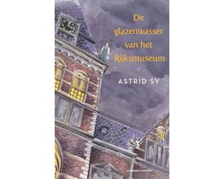 De glazenwasser van het Rijksmuseum