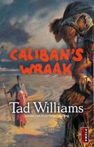 Calibans Wraak