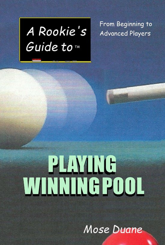 A Rookie's Guide to Playing Winning Pool - cover