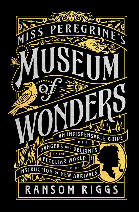 Miss Peregrine's Peculiar Children- Miss Peregrine's Museum  ... - cover