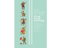 The Origins of the Film Star System