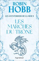 Les Aventuriers de la mer 9 - Les Aventuriers de la mer (Tome 9) - Les marches du trône