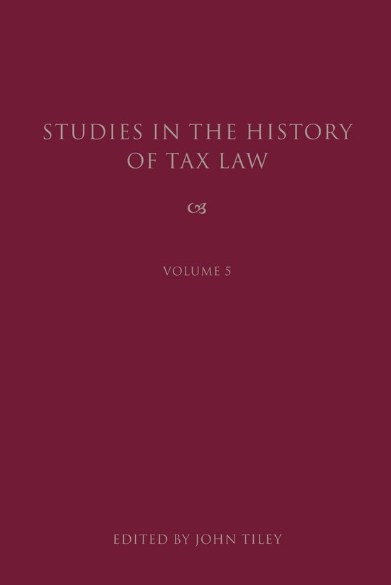 Studies In The History Of Tax Law - cover