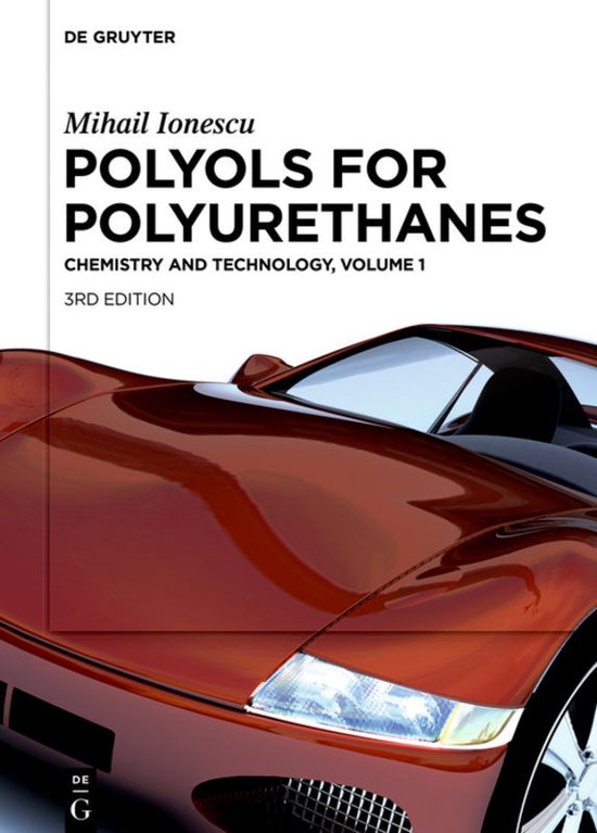 Mihail Ionescu: Polyols for Polyurethanes. Volume 1 - cover