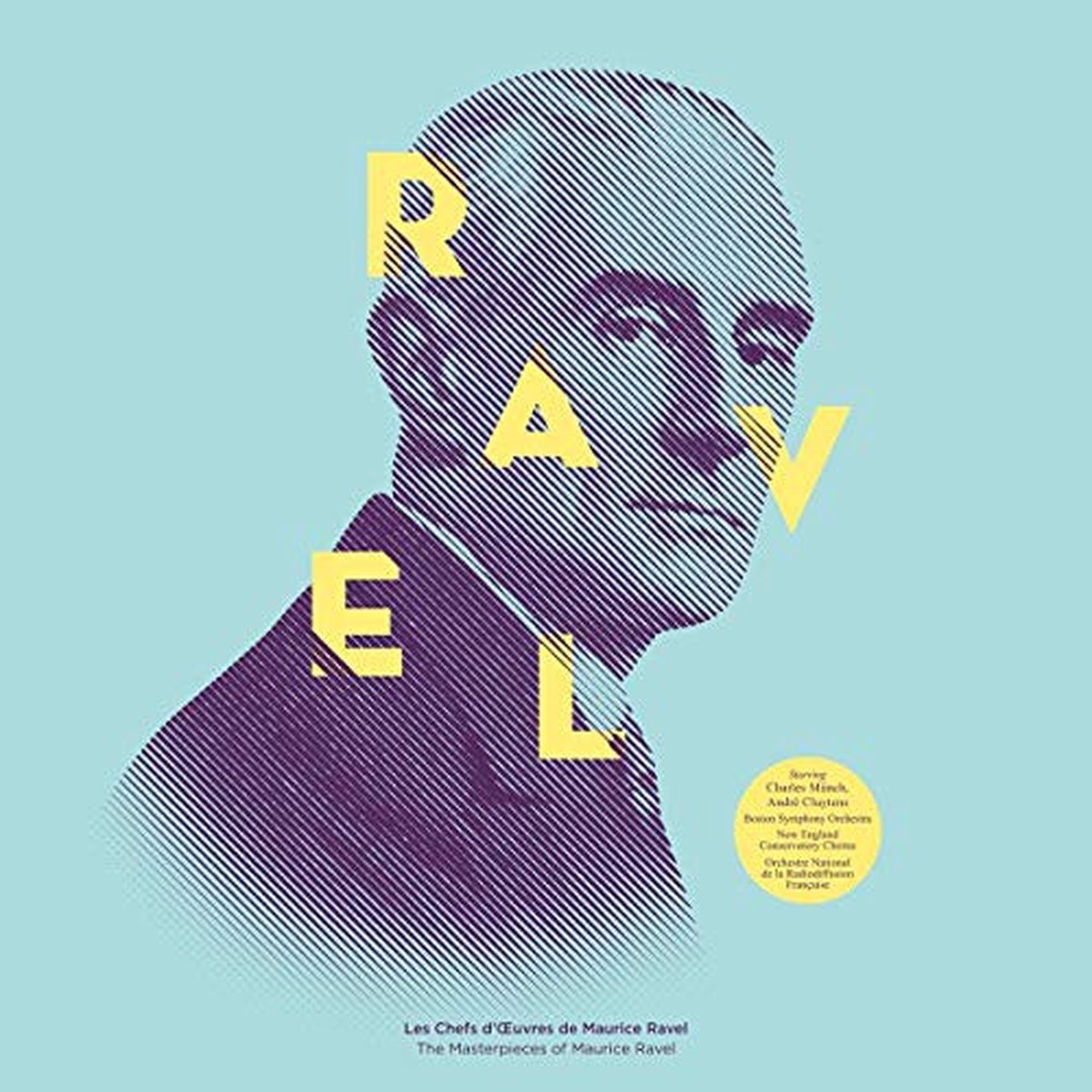 Ravel: Les Chefs D'Oeuvres De Maurice Ravel