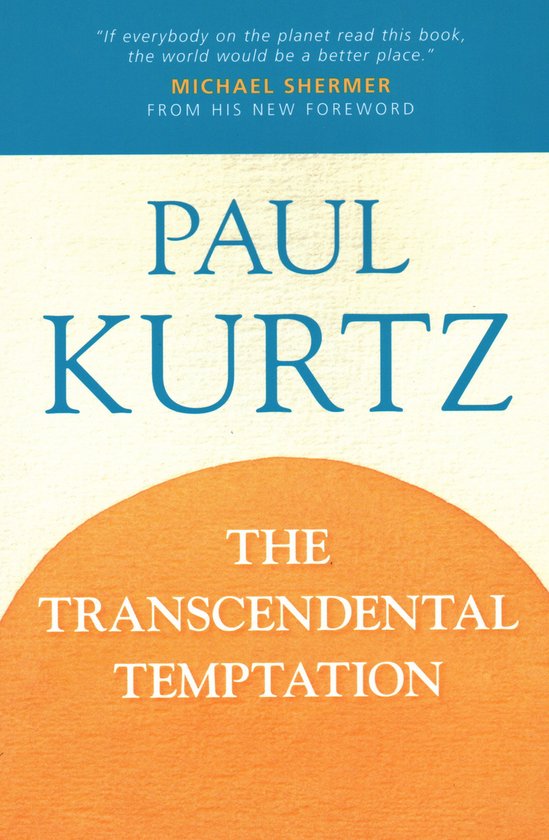Boekomslag voor 'The Transcendental Temptation' van Paul Kurtz. Met een oranje cirkel en witte tekst.