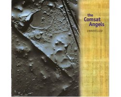 The Comsat Angels - Unravelled (CD)