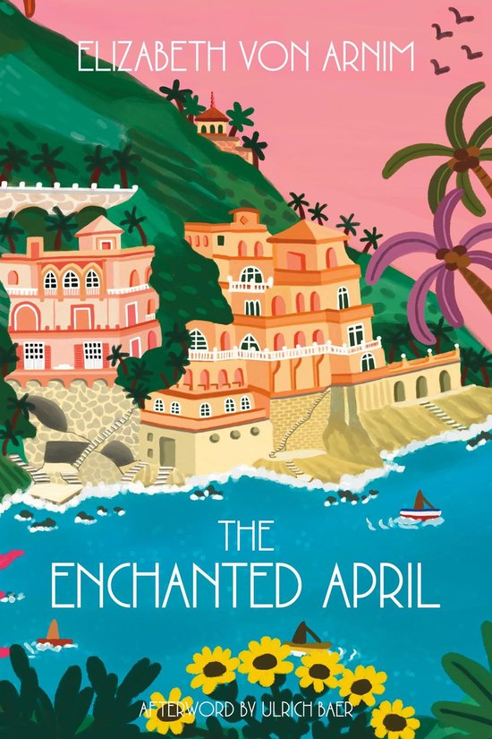 The Enchanted April (Warbler Classics Annotated Edition) - cover
