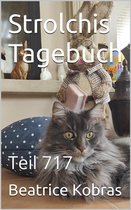 Strolchis Tagebuch 717 - Strolchis Tagebuch - Teil 717