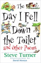 Boekomslag: "The Day I Fell Down the Toilet and Other Poems" van Steve Turner. Illustraties door David Mostyn, met diverse grappige tekeningen.