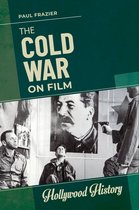 Hollywood History-The Cold War on Film