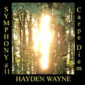 Hayden Wayne - Symphony # 11: Carpe Diem (CD)
