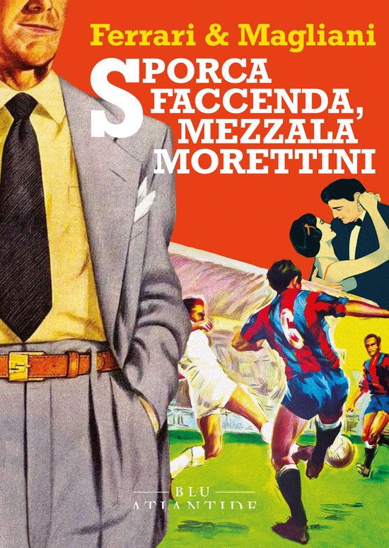 Blu Atlantide - Sporca faccenda, mezzala Morettini - cover