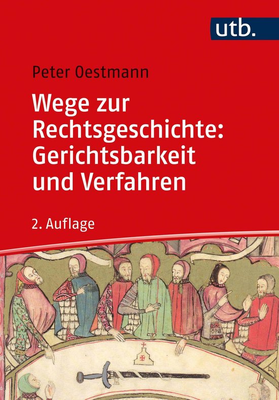 Wege zur Rechtsgeschichte - Wege zur Rechtsgeschichte: Geric ... - cover