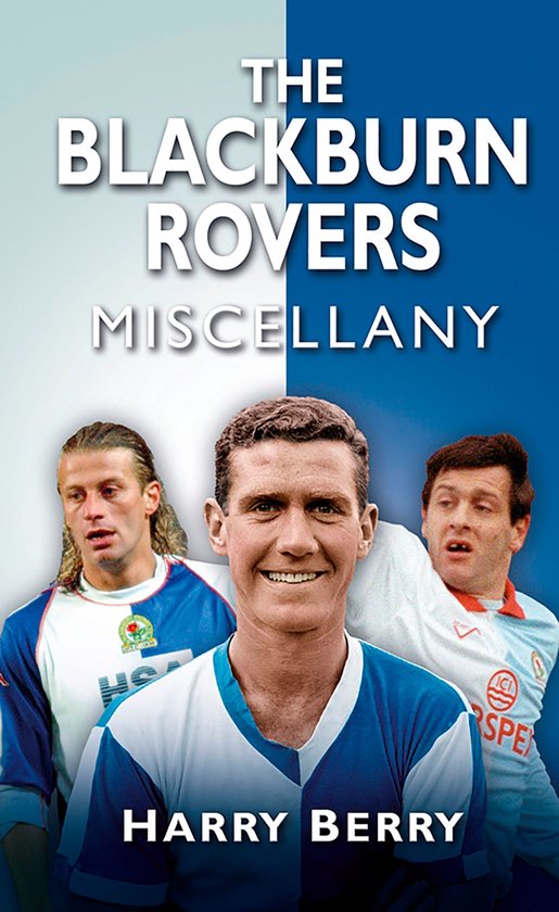 The Blackburn Rovers Miscellany - cover