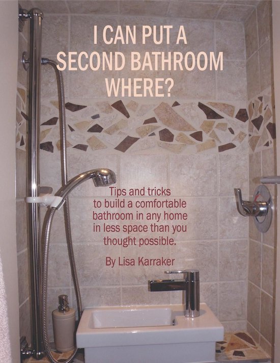 I Can Put a Second Bathroom Where? - cover