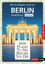 1000 Places To See Before You Die - 1000 Places To See Before You Die - Berlin