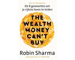 The Wealth Money Can't Buy - Nederlandse editie