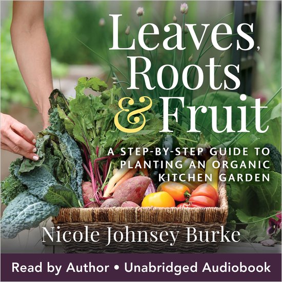 Leaves, Roots, and Fruit - cover