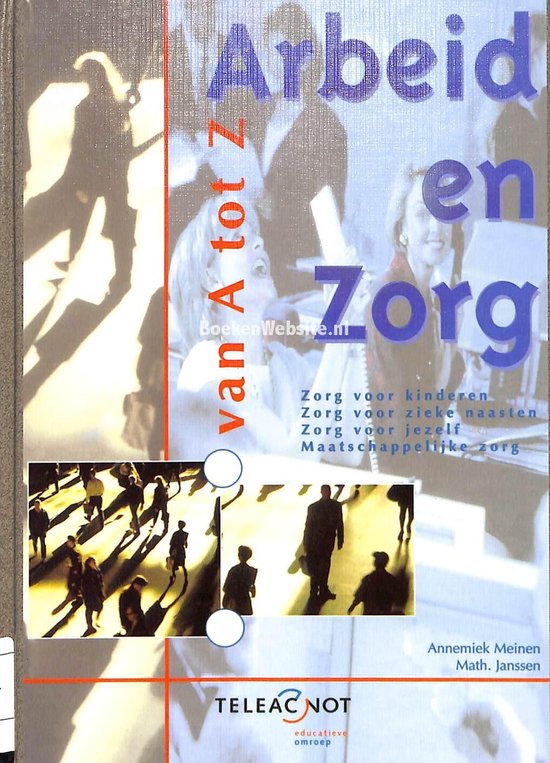 Arbeid En Zorg Van A Tot Z - cover