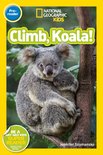 National Geographic Kids Readers- Climb, Koala! (National Geographic Kids Readers, Pre-Reader)
