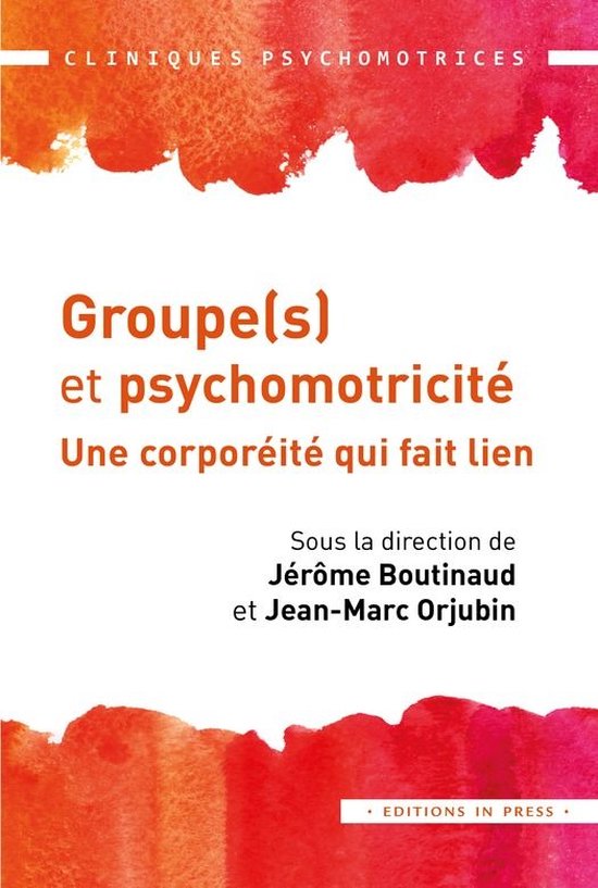 Cliniques psychomotrices - Groupe(s) et psychomotricité - cover