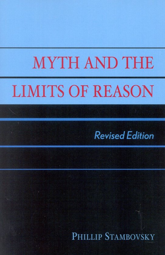 Myth and the Limits of Reason | 9780761827542 | Phillip Stambovsky ...